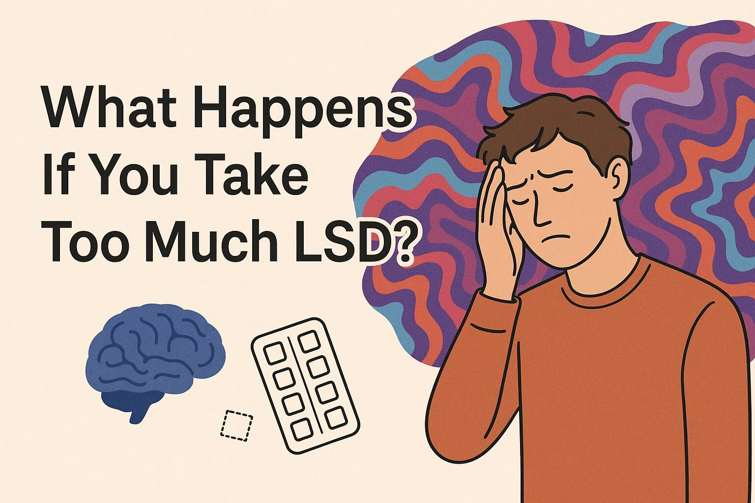 What happens if you take too much LSD? Learn about overdose myths, bad trips, mental effects, and how to stay safe during a heavy acid experience.


