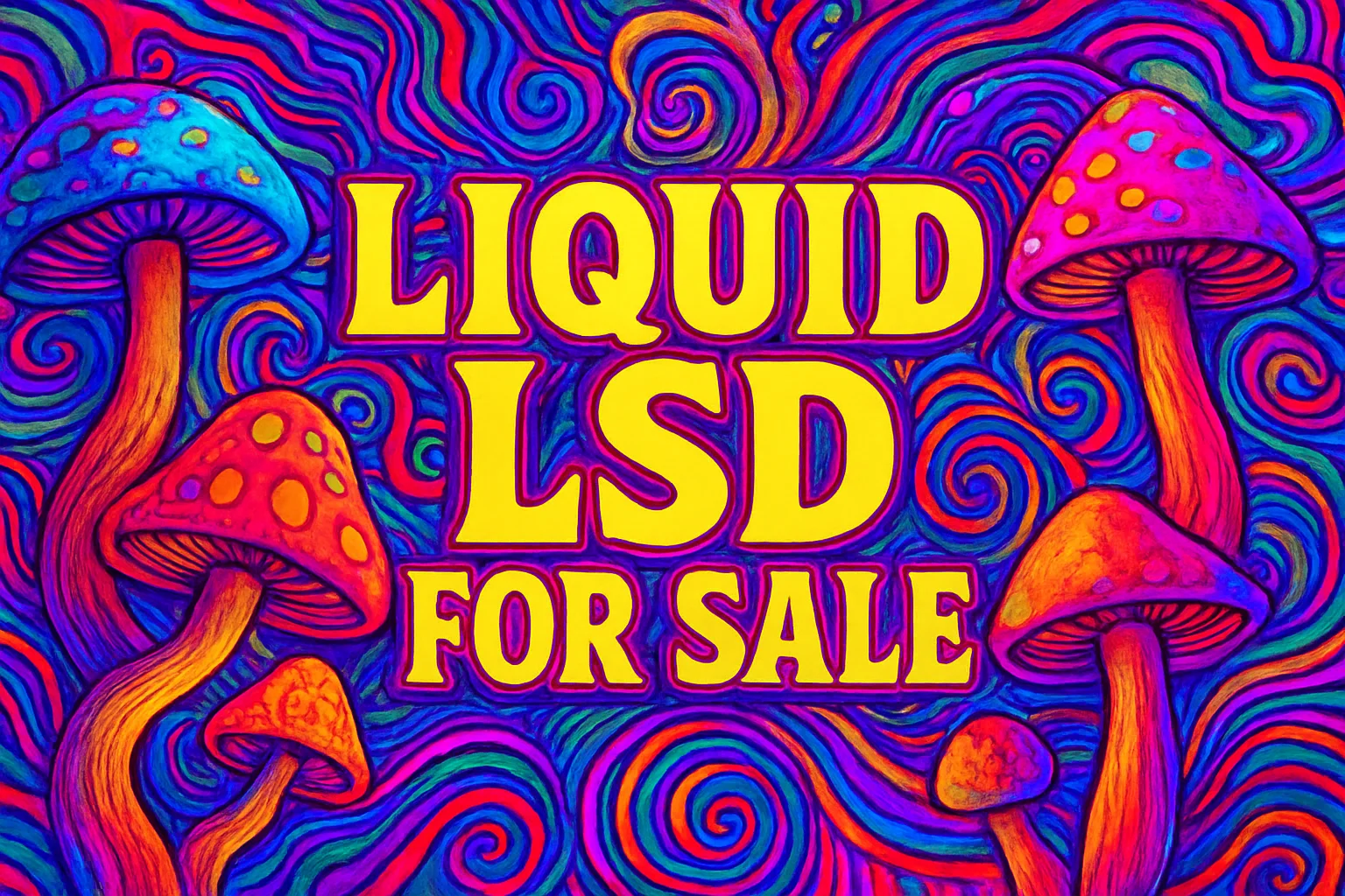 LIQUID LSD FOR SALE